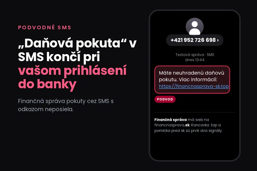 SMS o neuhradenej daňovej pokute je podvod. Takto ho spoznáte